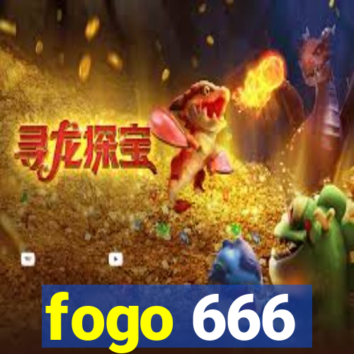 fogo 666